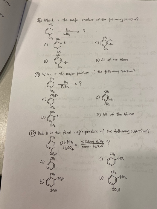 ctor ara Which is the major product of the following reaction? NR Bra FaBr NRa Br CHa NR Br c) A) D) All of the Above. B) -Br