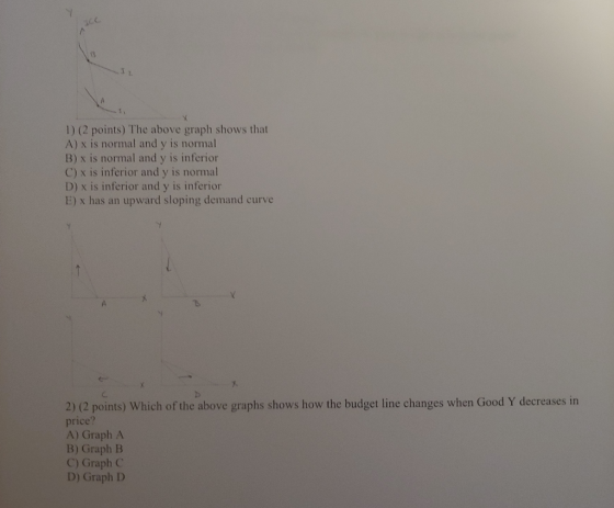 1) (2 points) The above graph shows that A) x is normal and y is normal B) x is normal and y is inferior C) x is inferior and