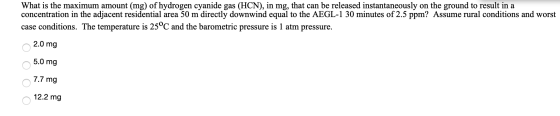 What is the maximum amount (mg) of hydrogen cyanide gas (HCN), in mg, that can be released instantaneously on the ground to r