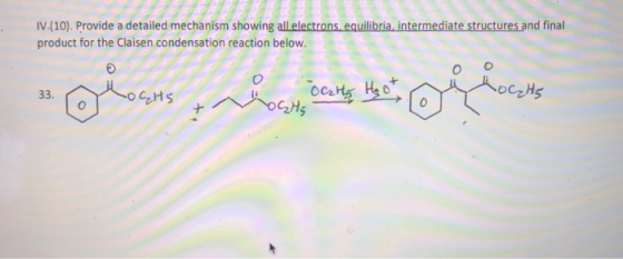IV.(10). Provide a detailed mechanism showing all electrons, equilibria, intermediate structures and final product for the Cl