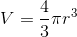 V=\frac{4}{3}\pi r^3