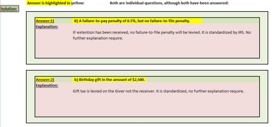 Answer is highlighted in yellow: Both are individual questions, although both have been answered: Solution: Answer:1) Explana