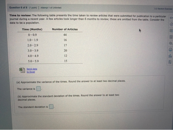 Question 6 of 8 (1 point) Attempt 1 of Unlimited 3.2 Section Exercise Time to review: The following table presents the time t