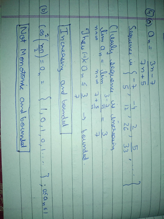 14 an= 3- 7 7 n +5 Sequence in 9-73 - 2 2 2 2 2 2 2 Clearly sequence is increasing lim ana ilim 3- 27/ 3 7 nroo ny 7t Then (-