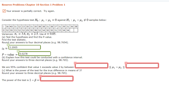 Reserve Problems Chapter 10 Section 1 Problem 1 Your answer is partially correct. Try again. Consider the hypothesis test Ho