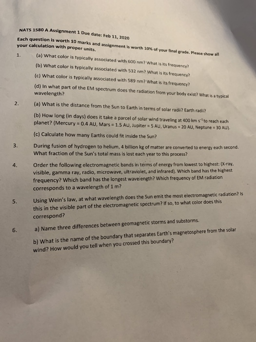 NATS 1580 A Assignment 1 Due date: Feb 11. 2020 Each question is worth 10 marks and assignment is worth 10% of your final gra