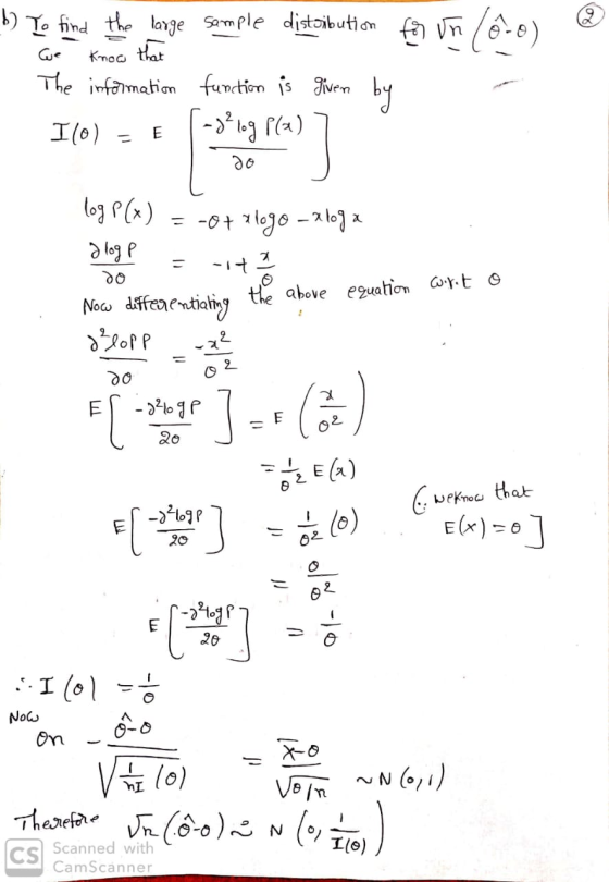 b for Vn /6-0) ) Te find the large sample distoibution Know that The infamation function is Jiven Ge by -s?ng rea) Il0) log P