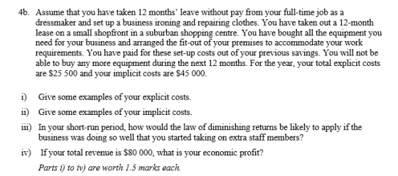 46. Assume that you have taken 12 months leave without pay from your full-time job as a dressmaker and set up a business iro