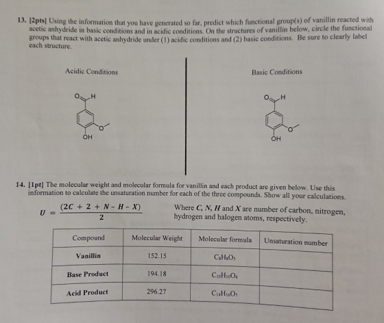 13. 12pts Using the information that you have generated so far, predict which functional group(s) of van nyaride in basic con