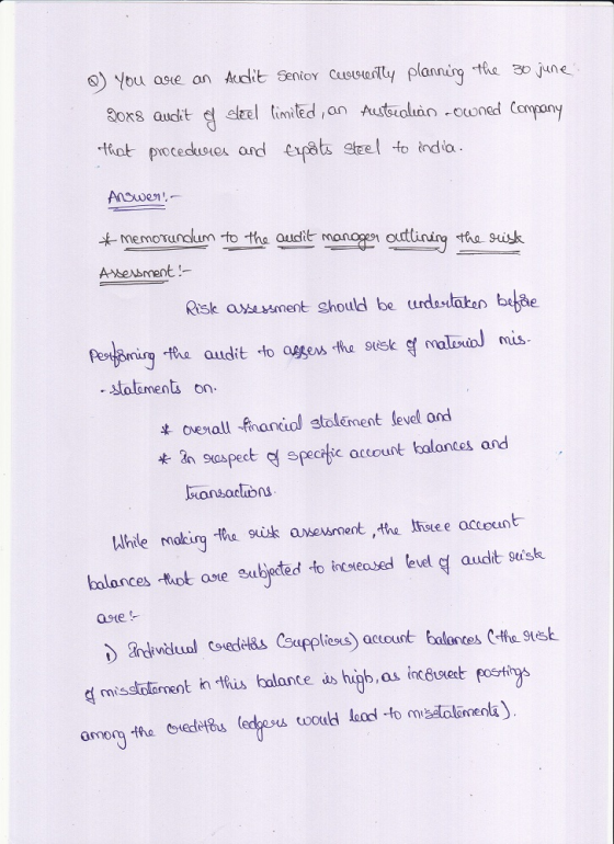 a) You asve an Audit Sentorveidy plannisy th 3jne ioY tkot poceckuso and eat steel to indio nemoturolun to the ouste monogn outindny the suisk memorunlum to tha audie Awesment!- Risk aement should be urdostaken pestering the audit to oggen-tha sesk 딕 Nausu ol mus stalaments on t ovenal financiol stolement level and Sapetspecc account balances and ansacubns Wihile making -the stik ausewnent the Tivuee accoun balance亼 -faot are subedted-fo incseood leuel c/ audit seisk misstooment in this balante ds higb,as incscret posti woud lood to melalanmenl)