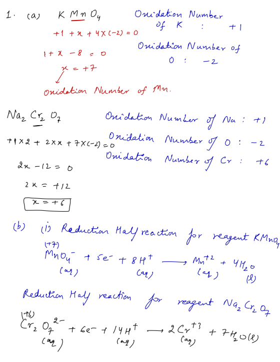 1. cas . KMn Oy Ossidation Number of K t1 +1 +2 + 4x (-2) = 0 Oncidation Number of It x - 8 o - 2 n=+7 o x = +7 Onidation Num