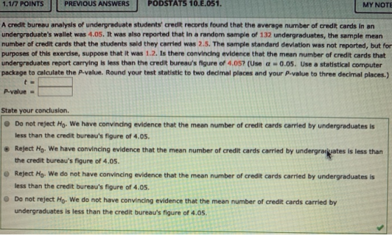 1.1/7 POINTS PREVIOUS ANSWERS PODSTATS 10.6.051. MY NOTI A credit bureau analysis of undergraduate students credit records f