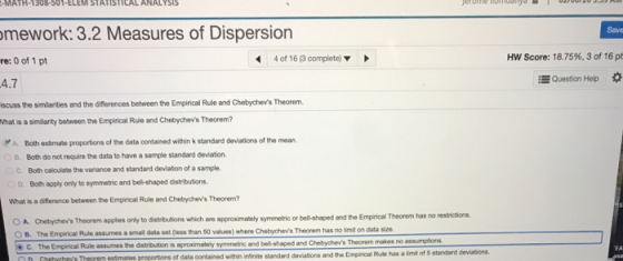 MATH-1308-501-ELEM SIATISTICAL ANALYSIS mework: 3.2 Measures of Dispersion Save 4 of 16 (3 complete) re: 0 of 1 pt 4.7 HW Sco