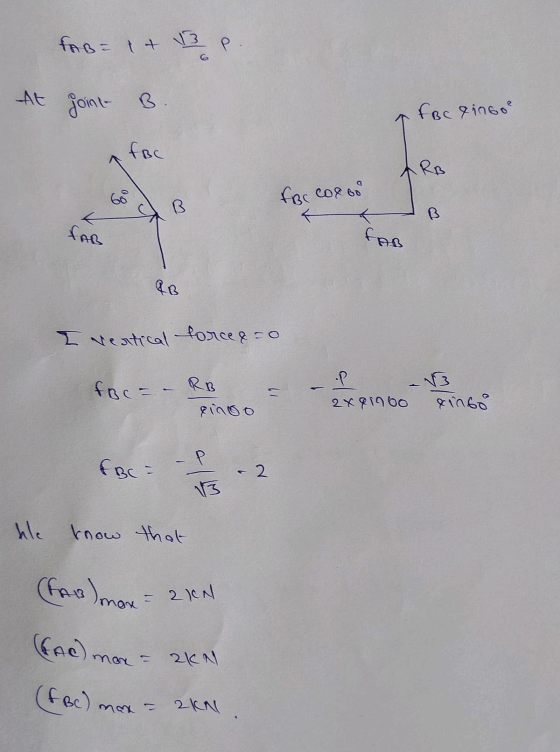 FABF & 13 At joint B FBC ringo FBC RB Go FBc Coro B T FAB FAB I vertical forces so 11 FBc = – RB sinoo -P 2x8indo W3 singo P