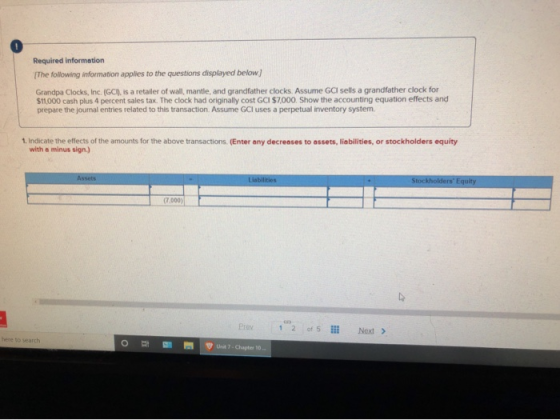 Required information The following information applies to the questions displayed below) Grandpa Clocks, Inc. (GC, is a retai