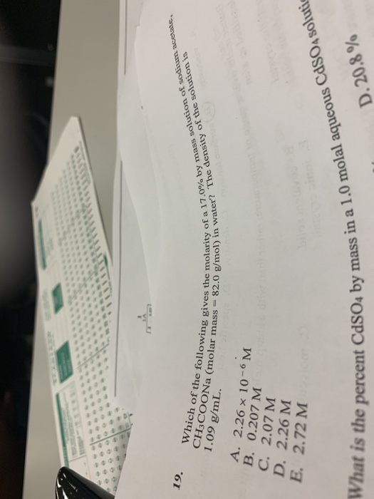 1.09 g/mL. 820p nolarity of a 17.0% by mass solution of sodium. acetate in water? The density of the solution is A. 2.26 x 10