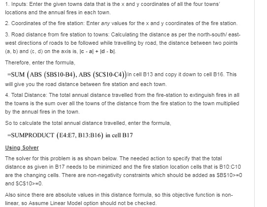 1. Inputs: Enter the given towns data that is the x and y coordinates of all the four towns locations and the annual fires in