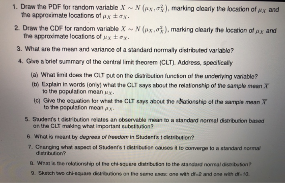 1. Draw the PDF for random variable X ~ N (ux, o3), marking clearly the location of jix and the approximate locations of ux t