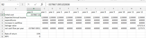 B2 X fir -337867.095102838 B C D E F G H I J K L M N 1 year 0 year 1 year 2 year 3 year 4 year 5 year 6 year 7 year 8 year 9