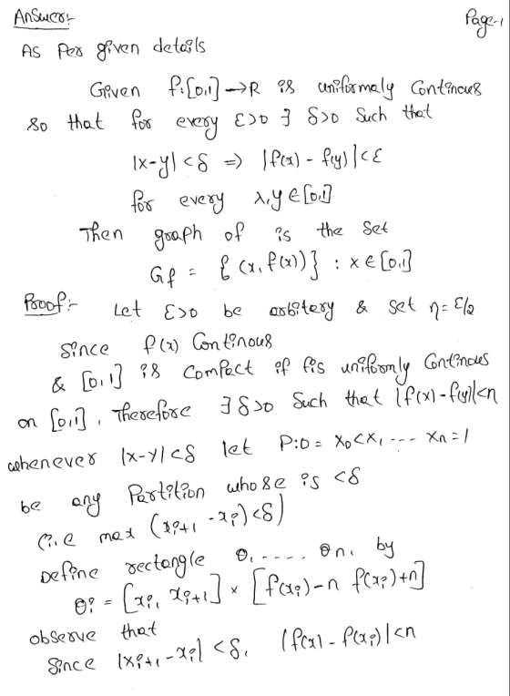 Answer! Page 1 As per given details Given filol] R is uniformaly Continous so that for every Eso 7 So such that Ix-y! <8 =) I