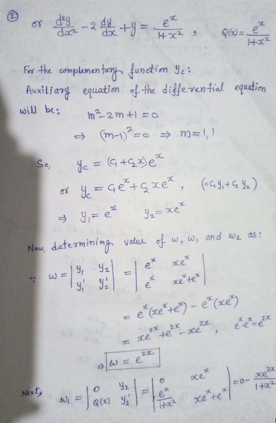 day - 2 dy dax ex x dacz +y = H22 9 H22 for the complementary furetim Yc: Auxiliary equation of the differential equation wil