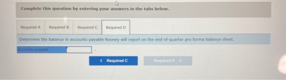 Complete this question by entering your answers in the tabs below. Required A Required B Required C Required D Determine the
