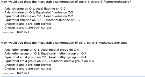 How would you draw the most stable conformation of trans-1-chloro-2-fluorocyclohexane? Axial chlorine on C-1, Axial fluorine