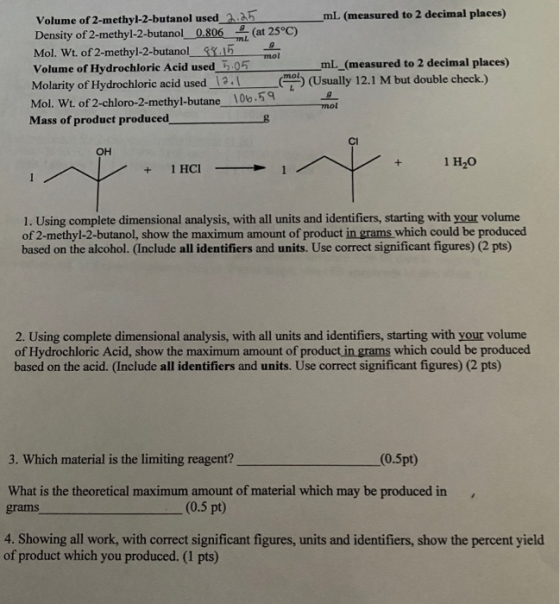 Volume of 2-methyl-2-butanol used 2.25 mL (measured to 2 decimal places) Density of 2-methyl-2-butanol_0.806_ (at 25°C) Mol.