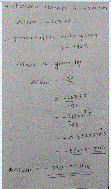 change in Entholpy o thu r ea ch om T298 K △Ssam is given b 2- 24 8 3