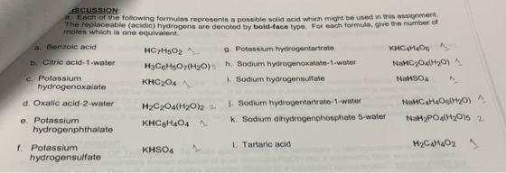 SCUSSION: a Cach of the following formularenrogantongileidid which might b ed in US ON The replaceable (acidic) hydrogens are