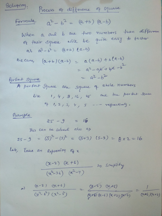 solution. Process of difference of square Formula a²- 6² (atb) a-b) When of their square a and b are two numbers then differe