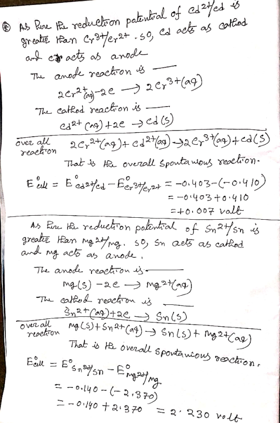 ® As Pure the reduction patential of edathed is greater than Cystlerat .so, ea acts as cathod and ego acts as anode The anode