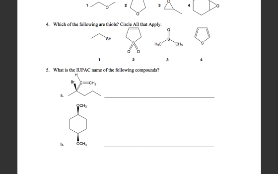wowodu 4. Which of the following are thiols? Circle All that Apply. SH H₃C CH₃ 5. What is the IUPAC name of the following com