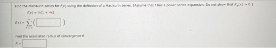 Find the Maclaurin series for f(x) using the definition of a Maclaurin series. (Assume that has a power series expansion. Do