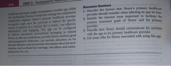 270 UNIT 3 Participatory Health Discussion Questions 1. Describe the factors that Henrys prim healthcare provider might reco
