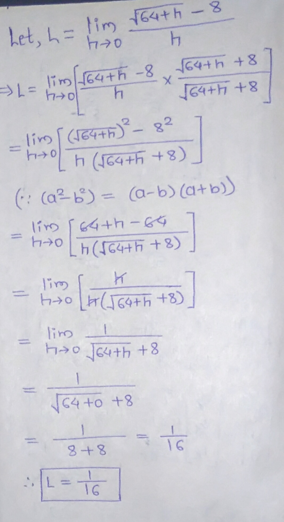 Let, ha lim 164th - 8 htly - to 64th -8 H 164th+87 =>La fino 164+7 +8 - lim ((164+ 5)² – 8² 1 tot (164th+8)] (: (ab) = (a-b)(