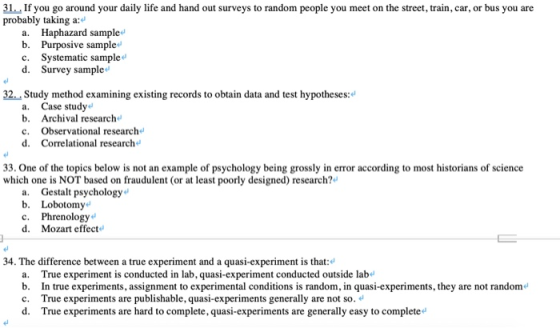 31., If you go around your daily life and hand out surveys to random people you meet on the street, train, car, or bus you ar