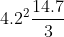 4.2^2\frac{14.7}{3}