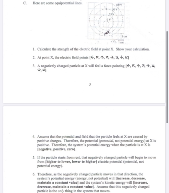 C. Here are some equipotential lines. OV 1 cm 1. Calculate the strength of the electric field at point X. Show your calculati