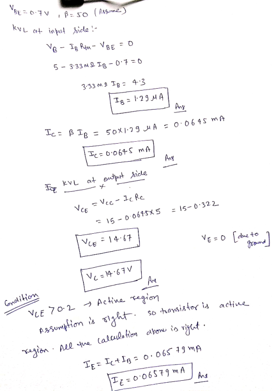 BE07VB-S 07V, Boso (Assume RUL at input side! VE - Ig Ratu - VBE = 0 5 - 3:33M& IB -0.7=0 4.3 3.33me IB = IB = 1. 29 MA Ic=ß