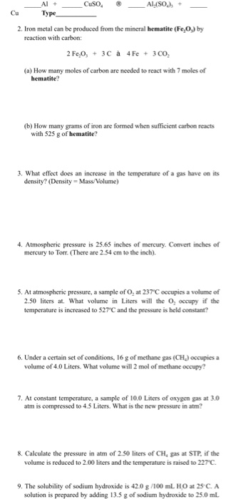 Cuso. AI (SO.), + Cu Al + Type 2. Iron metal can be produced from the mineral hematite (Feo) by reaction with carbon: 2 Fe,0,