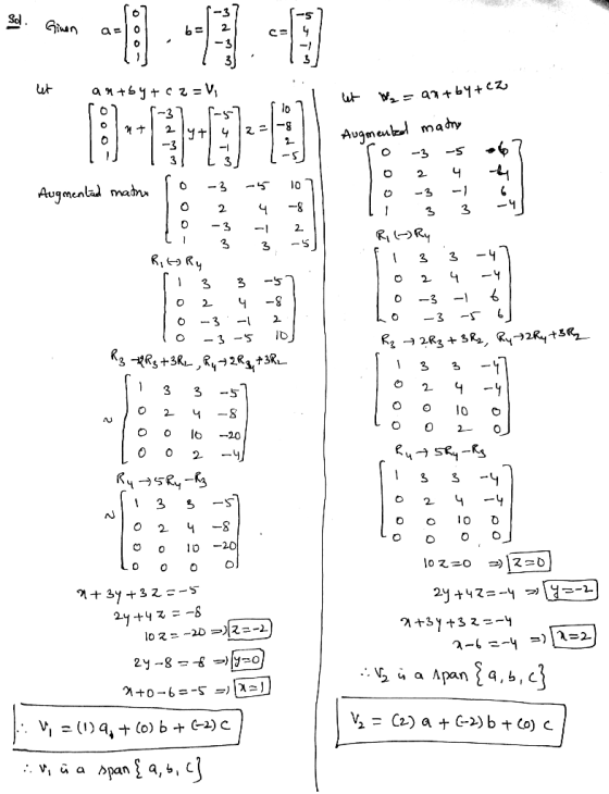 * Sol Gimen - -3.- a- 6 b= 2 1-31 ( 3) let b2 = an+by+ cz 99+by+ c 2 =V, lo -31 - 02 + 24 + 42-18 Augmented matry ro -3 -5 67
