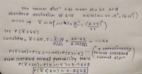 The normal dist” has mean I = 42 and Standard deviation of 6.25 XUN (M= 42,0 7=22 → ton (u=42, 0 = 06:25)) 22 - - 1.50 let P(