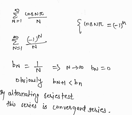 2 Losnio N=1 N { (OBNT =(-15h 을 ہر - N=1 N N il ba = No brzo obviously but <bn by alternating seriestest this series is conve