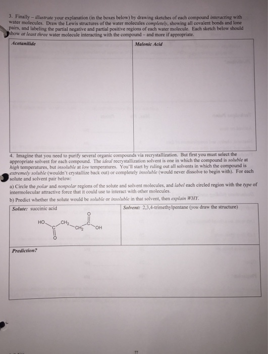 3. Finally - llustrate your explanation (in the boxes below) by drawing sketches of each compound interacting with water mole