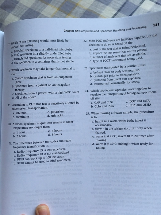 241 Chapter 12: Computers and Specimen Handling and Processing 17. Which of the following would most likely be rejected for t