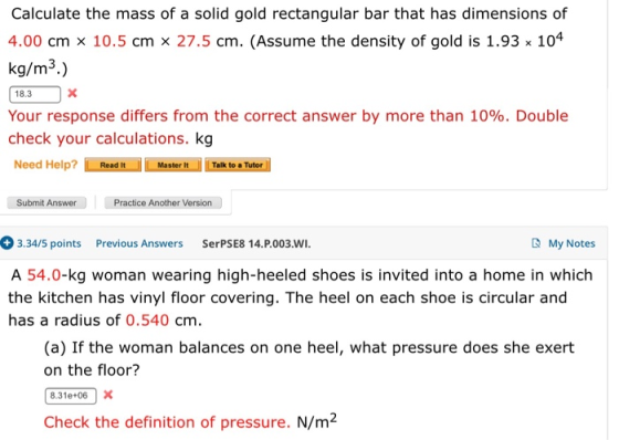 Calculate the mass of a solid gold rectangular bar that has dimensions of 4.00 cm x 10.5 cm x 27.5 cm. (Assume the density of