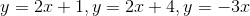 y=2x+1,y=2x+4,y=-3x