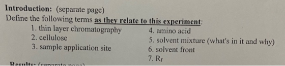 Introduction: (separate page) Define the following terms as they relate to this experiment: 1. thin layer chromatography 4. a