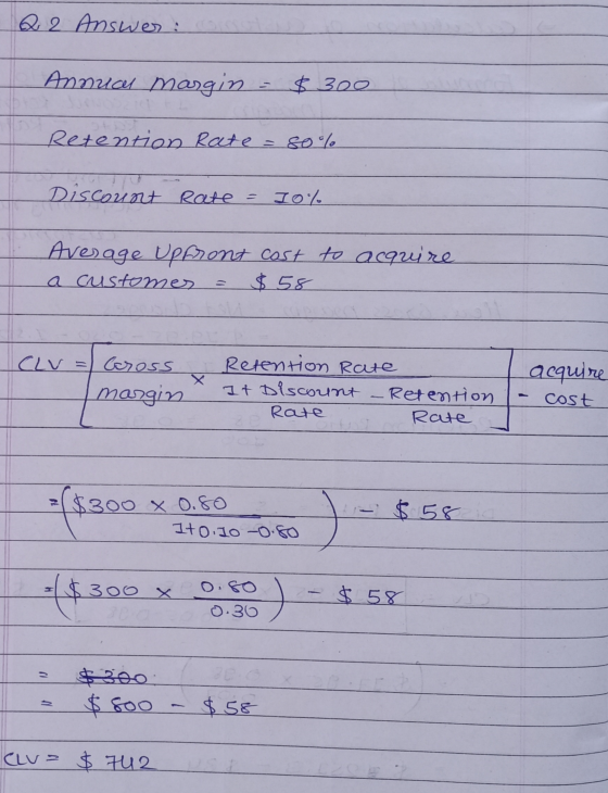 Please Show Work Customer Lifetime Value CLV 1 An Internet Service 